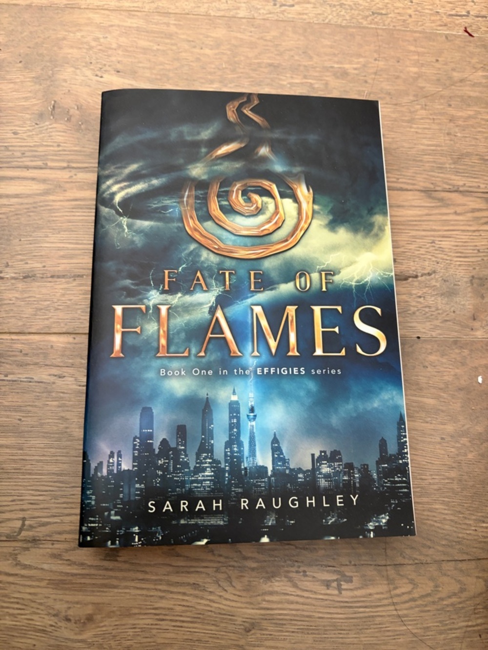 Fate of Flames by Sarah Raughley - Blue & Gold Cover